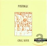 Cruel Sister by Pentangle