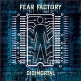 Digimortal Explicit Lyrics LIMITED EDITION by Fear Factory