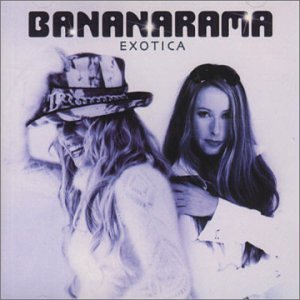 Bananarama - Exotica - Zortam Music