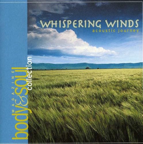 Body & Soul Collection: Whispering Winds