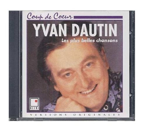 Yvan Dautin - Les Plus Belles Chansons