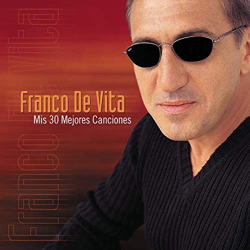 Franco De Vita - franco de vita - franco devita - sere un buen perdedor Lyrics - Zortam Music