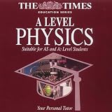 The Times Education Series A Level Physics