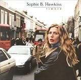 Timbre (bonus disc: Home Demos) album art by Sophie B. Hawkins