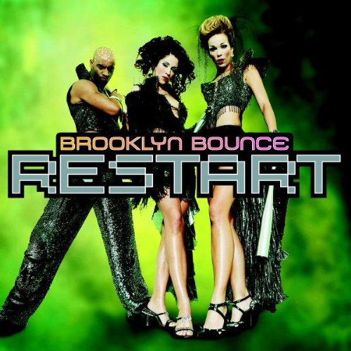 Brooklyn Bounce - Restart - Zortam Music