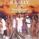 Fiesta R Kelly & Jay Z