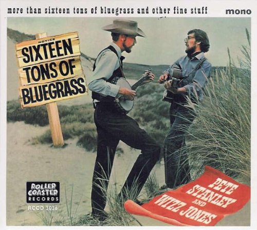 More Than 16 Tons of Bluegrass & Other Fine Stuff