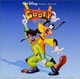 グーフィー・ムービー オリジナル・サウンドトラック