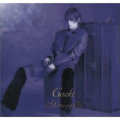 Gackt -《Mizerable》单曲[MP3!]