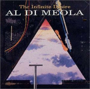 Al DiMeola - The Infinite Desire - Zortam Music