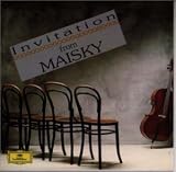 Invitation from Maisky 抒情豊かなチェロ名曲へのお誘い