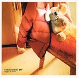 FISHMANS BEST 1991��1994 ��Singles&More