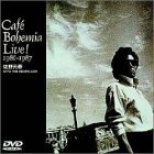 Cafe Bohemia Live!