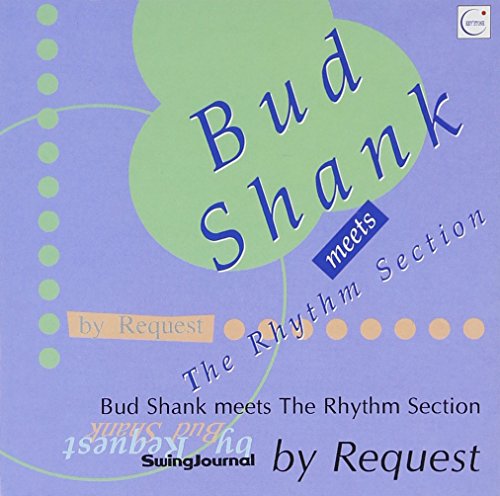 By Request: Bud Shank Meets the Rhythm Section