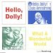 Hello Dolly/What a Wonderful World