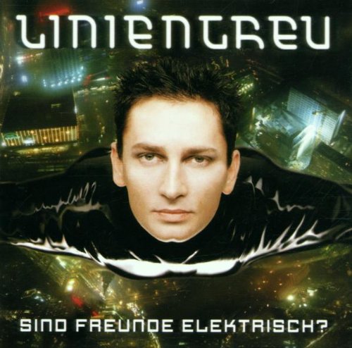 Sind Freunde Elektrisch