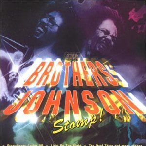 The Brothers Johnson - Stomp - Zortam Music