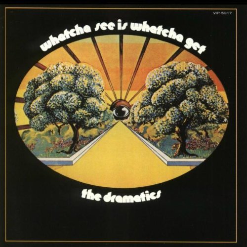 The Dramatics - Whatcha See Is Whatcha Get - Zortam Music