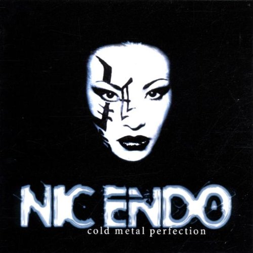 Nic Endo - Cold Metal Perfection - Zortam Music