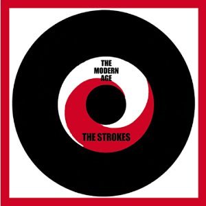 The Strokes - The Modern Age EP - Zortam Music