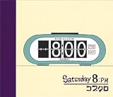 Saturday 8:PM