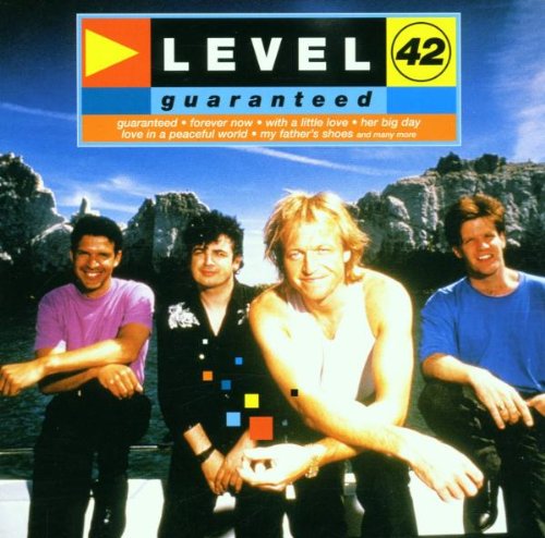 Level 42 - Guaranteed - Zortam Music