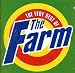 Graphic: The Very Best of the Farm by The Farm