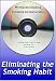 Eliminate the Smoking Habit (Quit Smoking)