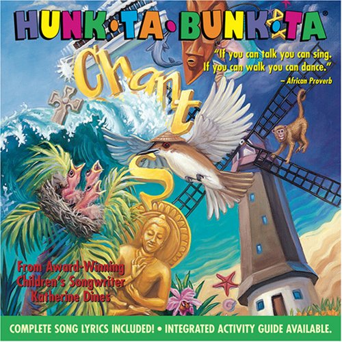 Hunk-Ta-Bunk-Ta CHANTS