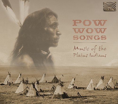Powwow Songs: Music of the Plains Indians