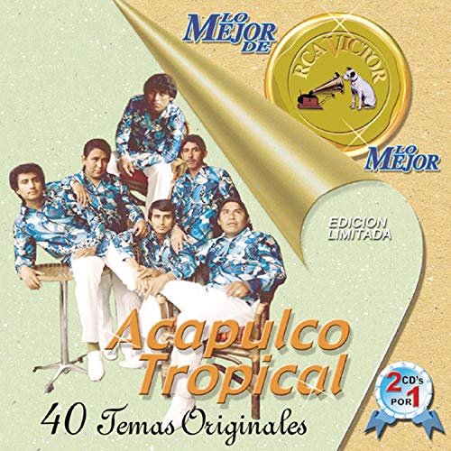 Acapulco Tropical - Lo Mejor de lo Mejor - Zortam Music