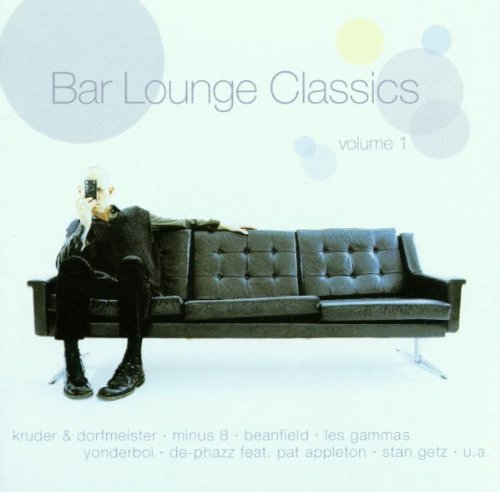 Various Artists - Bar Lounge Classics Vol.1 - Zortam Music