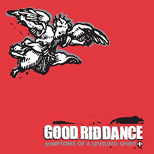 Good Riddance - Symptoms of a Levelling Spirit - Zortam Music