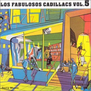 Los Fabulosos Cadillacs - Los Fabulosos Cadillacs - Zortam Music