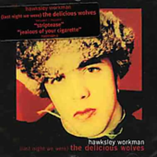 Hawksley Workman - Delicious Wolves - Zortam Music