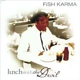 Lunch With The Devil by Fish