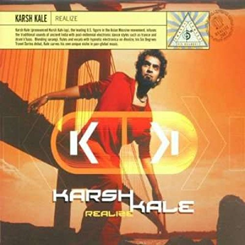 Karsh Kale - Realize - Zortam Music