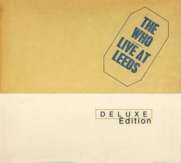 Who - Live at Leeds: Deluxe Edition - Zortam Music