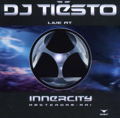 Live at Innercity [Mixed By DJ Tiesto]