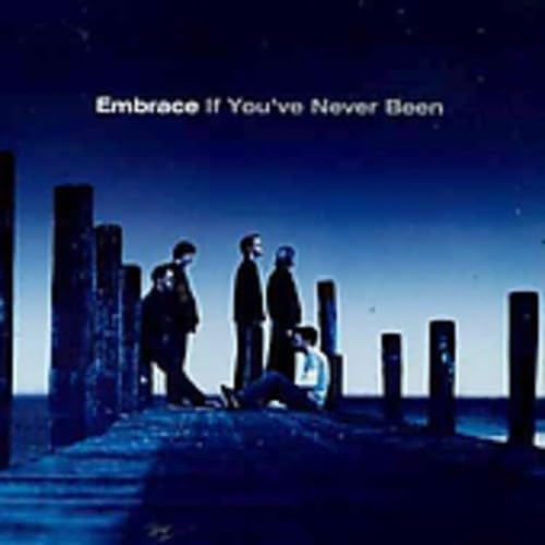 Embrace - If You