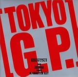 TOKYO G.P. RISING SUN