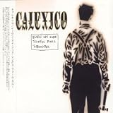 Even My Sure Things Fall Through ENHANCED Import by Calexico