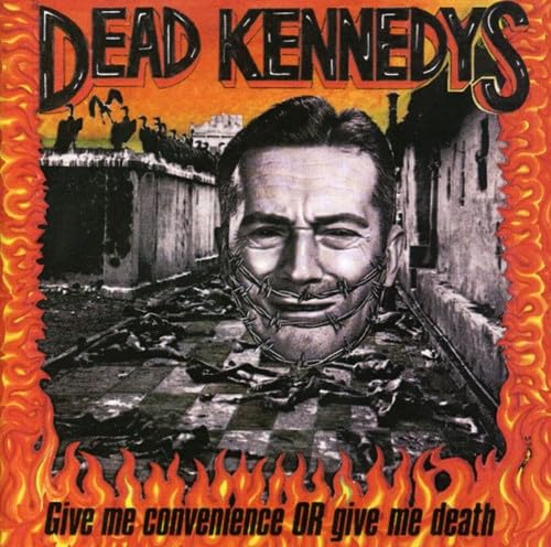 Dead Kennedys - Give Me Convenience Or Give... - Zortam Music