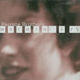Working Girls Import by Pernice Brothers
