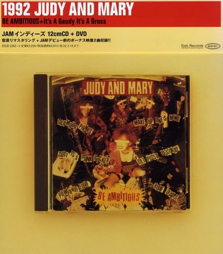 1992 Judy and Mary: Be Ambitious + It's a Gaudy It's a Gross