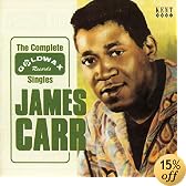 Complete Goldwax Singles by James Carr