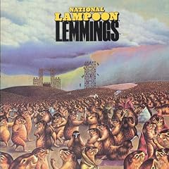 National Lampoon's Lemmings (1973 Original Off-Broadway Cast)
