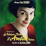 Amelie: Original Soundtrack Recording by Yann Tiersen
