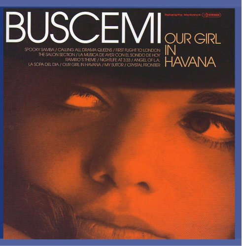 Buscemi - Our Girl in Havana - Zortam Music