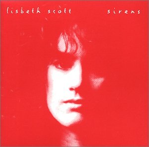 Lisbeth Scott - Sirens - Zortam Music